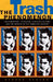 The Trash Phenomenon by Stacey Olster