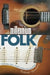 Millennium Folk: American Folk Music Since the Sixties by Thomas Gruning