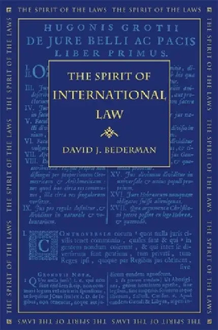 The Spirit of International Law by David J. Bederman