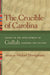The Crucible of Carolina: Essays in the Development of Gullah Language and Culture by Dale Rosengarten, Ian Hancock, Joko Sengova