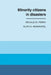 Minority Citizens in Disasters by Ronald W. Perry, Alvin H. Mushkatel