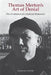 Thomas Merton's Art of Denial: The Evolution of a Radical Humanist by David D. Cooper