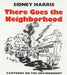 There Goes the Neighborhood: Cartoons on the Environment by Sidney Harris, Harold Fromm
