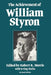 The Achievement of William Styron by Robert K. Morris, Irving Malin