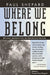 Where We Belong: Beyond Abstraction in Perceiving Nature by Paul Shepard, Florence Shepard