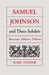 Samuel Johnson and Three Infidels: Rousseau, Voltaire, Diderot by Mark J. Temmer