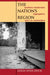 The Nation's Region: Southern Modernism, Segregation, and U.S. Nationalism by Leigh Anne Duck