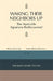 Waking Their Neighbors Up: The Nashville Agrarians Rediscovered by Thomas Daniel Young