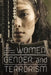 Women, Gender, and Terrorism by Laura Sjoberg, Caron E. Gentry, Alisa Stack