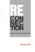 Reconnection: Dualism to Holism in Literary Study by Betty Jean Craige