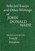 Selected Essays and Other Writings of John Donald Wade by John Donald Wade, Donald Davidson