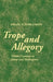 Trope and Allegory: Themes Common to Dante and Shakespeare by Francis Fergusson