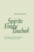 Spirits Finely Touched: The Testing of Value and Integrity in Four Shakespearean Plays by Harold Skulsky