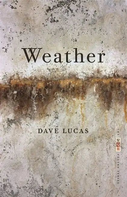 Weather by Dave Lucas