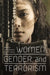 Women, Gender, and Terrorism by Laura Sjoberg, Caron E. Gentry, Alisa Stack