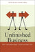 Unfinished Business: Why International Negotiations Fail by Alexander Marschik, Andrew Kydd, Anthony Wanis-St John