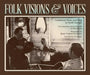 Folk Visions & Voices: Traditional Music and Song in North Georgia by Art Rosenbaum