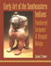 Early Art of the Southeastern Indians: Feathered Serpents & Winged Beings by Susan C. Power