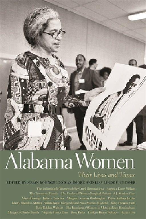 Alabama Women: Their Lives and Times by Lisa Lindquist Dorr, Susan Youngblood Ashmore, Christopher D. Haveman