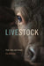 Livestock: Food, Fiber, and Friends by Erin McKenna