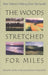 The Woods Stretched for Miles: New Nature Writing from the South by Marilou Awiakta, Gerald Thurmond, John Lane