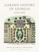 Garden History of Georgia, 1733-1933 by Hattie C. Rainwater