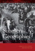 Subaltern Geographies by Tariq Jazeel