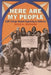 Here Are My People: LGBT College Student Organizing in California by David A. Reichard