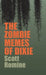 The Zombie Memes of Dixie by Scott Romine