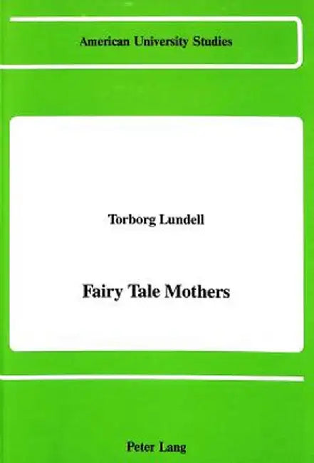 Fairy Tale Mothers by No Author