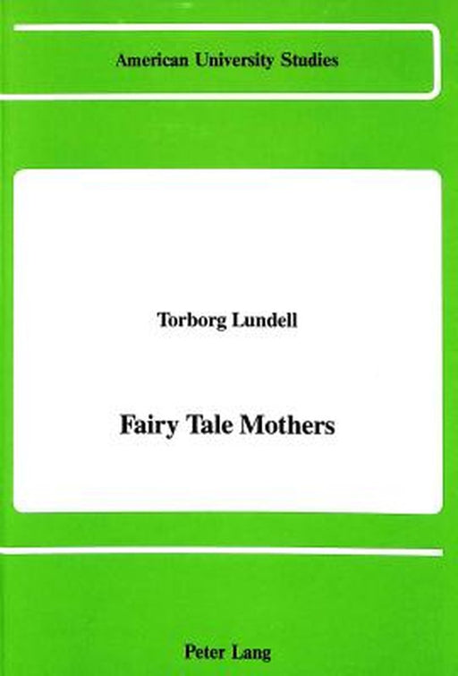 Fairy Tale Mothers by No Author
