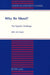 Why Be Moral?: The Egoistic Challenge by John Van Ingen