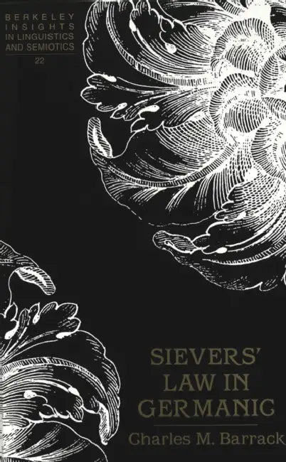 Sievers' Law in Germanic by Irmengard Rauch, Charles M. Barrack