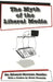 The Myth of the Liberal Media: An Edward Herman Reader by Sut Jhally, Justin Lewis, Edward S. Herman