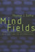 Mind Fields: Adolescent Consciousness in a Culture of Distraction by Joseph L. DeVitis, Linda Irwin-DeVitis, Thomas J. Cottle