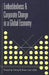 Embeddedness and Corporate Change in a Global Economy by Rueyling Tzeng, Brian Uzzi