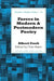 Forces in Modern and Postmodern Poetry: Edited by Peter Baker by Peter Nicholas Baker, Albert Cook