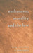 Euthanasia, Morality, and the Law by David A. Schultz, Kumar Amarasekara, Mirko Bagaric