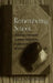 Remembering School: Mapping Continuities in Power, Subjectivity, and Emotion in Stories of School Life by Southgate, Erica