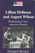 Lillian Hellman and August Wilson: Dramatizing a New American Identity by Yoshinobu Hakutani, Margaret Booker