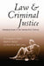 Law and Criminal Justice: Emerging Issues in the Twenty-First Century by Christina Dejong, David A. Schultz, Christopher E. Smith