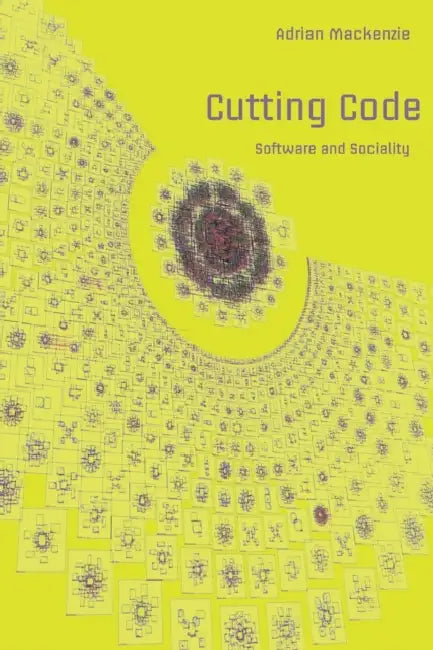 Cutting Code: Software and Sociality by Steve Jones, Adrian MacKenzie