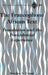 The Francophone African Text: Translation and the Postcolonial Experience by Tamara Alvarez-Detrell, Michael G. Paulson, Kwaku A. Gyasi