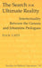 The Search for Ultimate Reality: Intertextuality Between the Genesis and Johannine Prologues by Hemchand Gossai, Dan Lioy