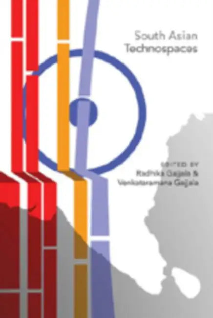 South Asian Technospaces by Steve Jones, Radhika Gajjala, Venkataramana Gajjala