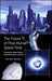 The Future of Post-Human Space-Time: Conceiving a Better Way to Understand Space and Time by Peter Baofu