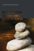 Bringing Memory Forward: Storied Remembrance in Social Justice Education with Teachers by William F. Pinar, Teresa Strong-Wilson