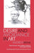 Desire and Avoidance in Art: Pablo Picasso, Hans Bellmer, Balthus, and Joseph Cornell- Psychobiographical Studies with Attachment Theory by Andrew Brink