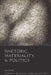 Rhetoric, Materiality, & Politics by Bruce Gronbeck, Clifford A. Jones, Barbara A. Biesecker