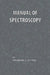 Manual of Spectroscopy by Theodore A. Cutting